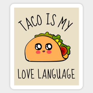 Taco Is My Love Language Funny Sticker